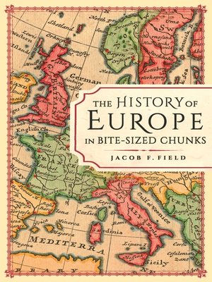 cover image of The History of Europe in Bite-sized Chunks